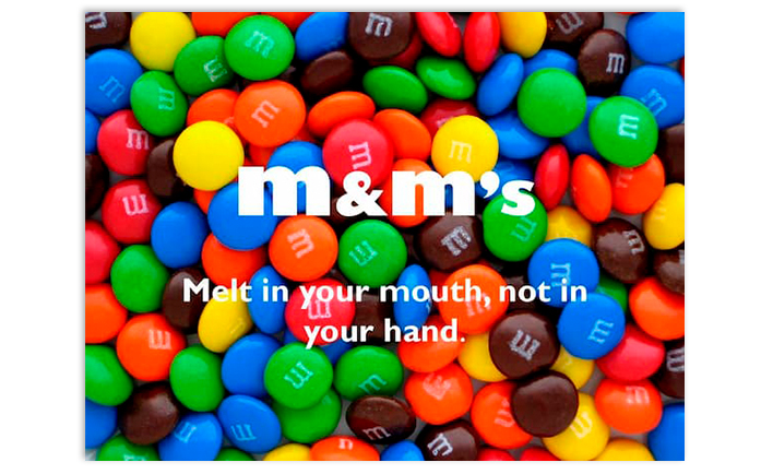 M&M’s – УТП: «Тает во рту, не в руках»